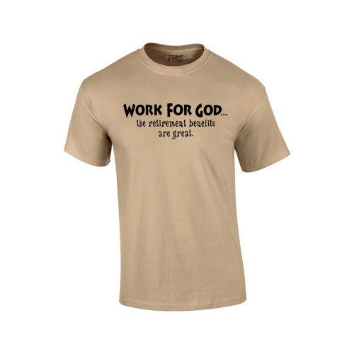Christian Short Sleeve T-Shirt Work for God The Benefits are Great Black Print-tan-XXL Christian Short Sleeve T-Shirt Work for God The Benefits are Great Black Print-tan-XXL
