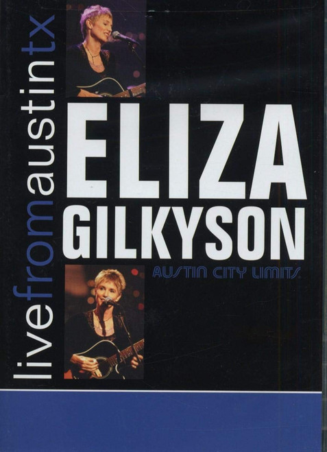 Eliza Gilkyson: Live from Austin, Texas