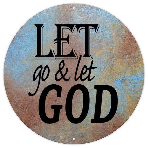 CowkissSign Round Vintage Metal Sign Let Go & Let GOD Vintage Wall Decor Metal Sign Religious Jesus Motivational Quote Rustic Shabby Chic Sign for Front Porch Laundry Room 12x12in Housewarming Gift