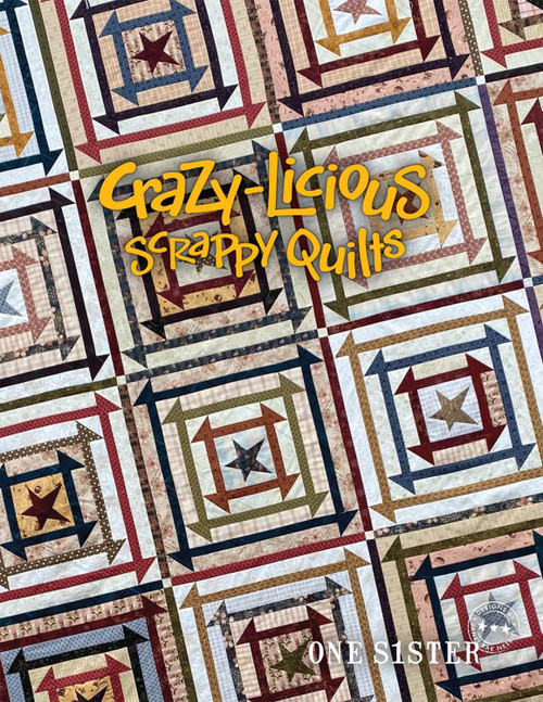 One Sister Crazy-Licious Scrappy Quilts Book, None