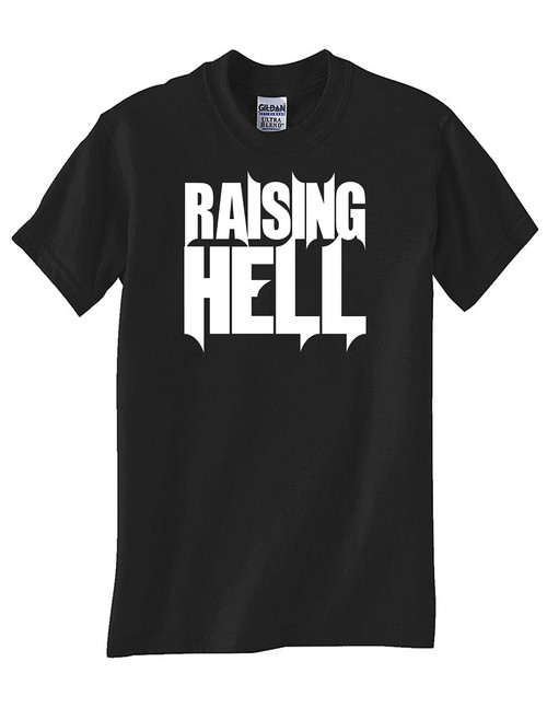 Raising Hell Black T Shirt (4X)