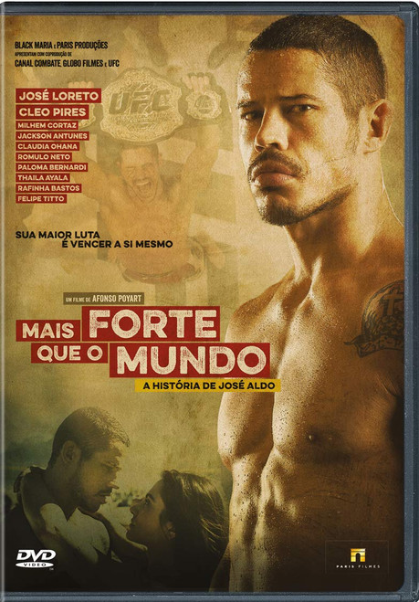 Mais Forte Que O Mundo - A Historia de Jose Aldo - Mais Forte Que O Mundo - A Historia de Jose Aldo Mais Forte Que O Mundo - A Historia de Jose Aldo - Mais Forte Que O Mundo - A Historia de Jose Aldo