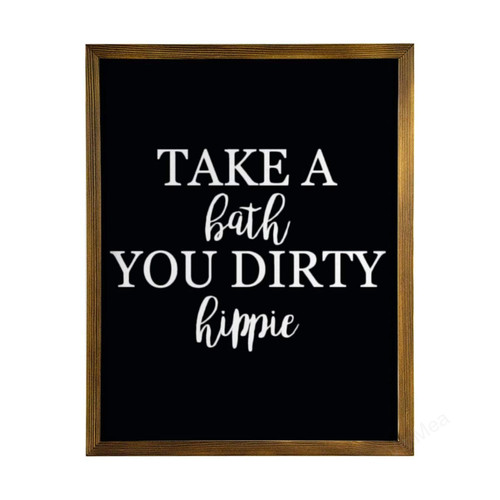 VinMea Home Decor Wood Sign Take A Bath You Dirty Hippie Framed Wood Sign,Rustic Wall Art Sign 16"x20"