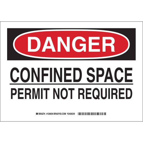 Brady 126836 Confined Space Sign, Legend "Confined Space Permit Not Required", 7" Height, 10" Width, Black and Red on White
