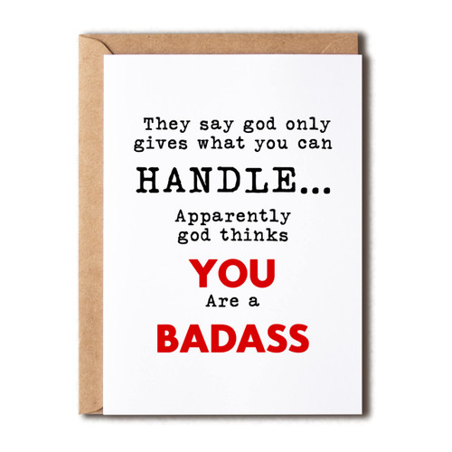NTVShop They Say God Only Gives What You Can Handle - Funny Greeting Card For Him Her - Humorous Cancer Card - Badass Card - Funny Card