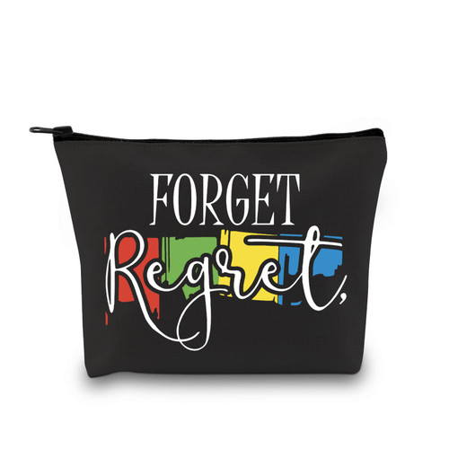 GJTIM Rent Musical Theatre Quotes Zipper Pouch Broadway Musical Gift Forget Regret Makeup Bag (Forget Regret Bag)