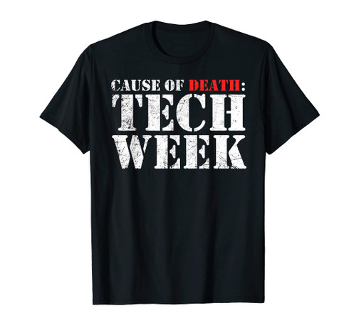 Funny Tech Week (Cause of Death) - Theater Geek Musical Crew