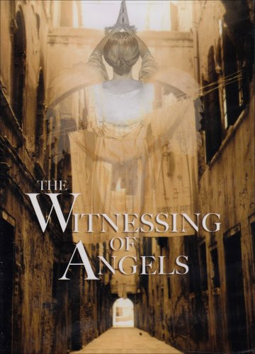 The Witnessing of Angels [DVD]