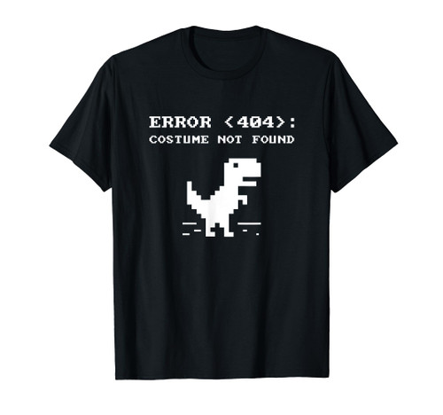 404 Error Costume Not Found Shirt Funny Halloween Internet T-Shirt