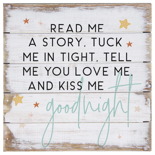 Simply Said, INC Perfect Pallet Petites 8" Rustic Wood Sign - Read Me A Story, Tuck Me In Tight, Tell Me You Love Me, And Kiss Me Goodnight - PET21508