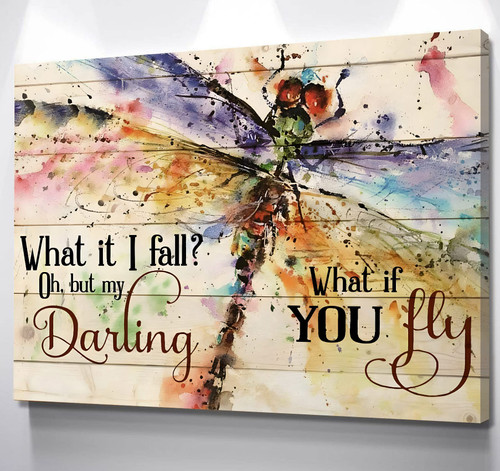 Dragonfly What if I Fall Oh but My Darling What if You Fly Sign What if I Fall Poster Motivational Inspirational Quote Poster Rustic Dragonfly Watercolor Print for Office Decor 16x24inch Unframed Dragonfly What if I Fall Oh but My Darling What if You Fly Sign What if I Fall Poster Motivational Inspirational Quote Poster Rustic Dragonfly Watercolor Print for Office Decor 16x24inch Unframed