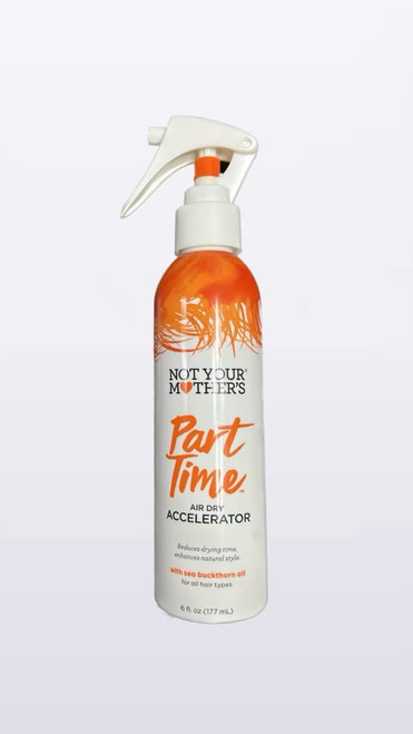 Not Your Mother's Part Time Air Dry Accelerator 6 fl oz