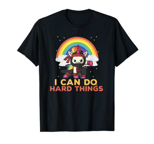 I Can Do Hard Things Rainbow Ninja T-Shirt I Can Do Hard Things Rainbow Ninja T-Shirt