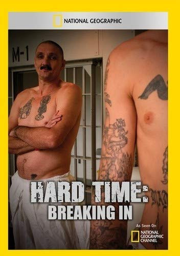 Hard Time: Breaking In