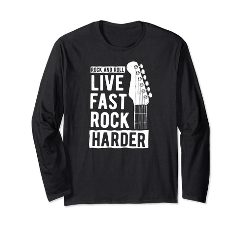 Rock & Roll Live Fast Rock Hard Long Sleeve T-Shirt