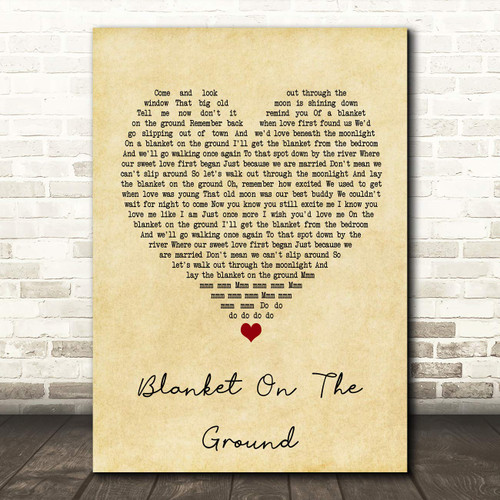 Blanket On The Ground Vintage Heart Quote Song Lyric Wall Art Gift Print