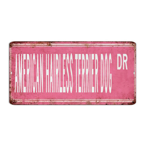 Country Metal Tin Sign American Hairless Terrier Dog DR Room Decor for Men Aluminum Metal Sign for Dorm Pubs Club Dining Room Dog Mom Gift Art Poster Gift for Porch 6x12 Inch