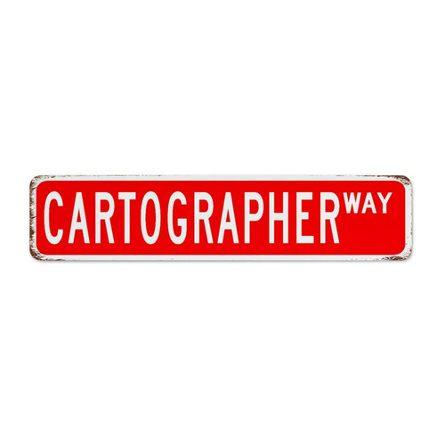 Autravelco Cartographer 4x18 Inch Metal Tin Sign Customized Laundry Terrace Garage Room Decor for Men Aluminum Metal Sign Profession Way Series Gift Metal Plaque for Kitchen