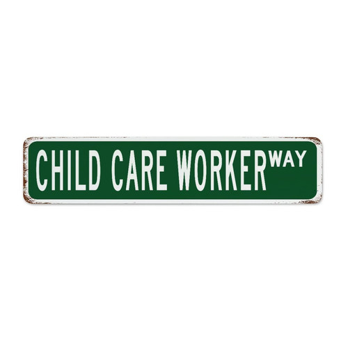 Autravelco Child Care Worker 4x18 Inch Metal Tin Sign Customized Living Room Dining Room Men Wall Decorations Metal Plaque Career Street Profession Aluminum Metal Sign for Laundry