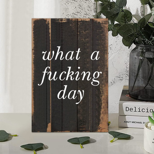Vintage Style Wood Sign Inspirational Phrase What a Fucking Day Wooden Wall Hanging Art Plaque for Porch Living Room Garden Yard Kitchen Farmhouse Coffee Bar Laundry Room Decor 8x12in Vintage Style Wood Sign Inspirational Phrase What a Fucking Day Wooden Wall Hanging Art Plaque for Porch Living Room Garden Yard Kitchen Farmhouse Coffee Bar Laundry Room Decor 8x12in