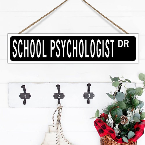 School Psychologist Gift Wood Plaque Profession School Psychologist Decor Wood Sign Plaques School Psychologist Wall Home Decoration Plaque Custom Street Sign Decor for Laundry Room Bedroom