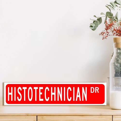 Histotechnician Wood Art Plaque Custom Street Sign Histotechnician GiftWall Art Sign Histotechnician Decor Profession Wall Hanging Plaques Kitchen Laundry Room Wall Decor Friend Birthday Gift