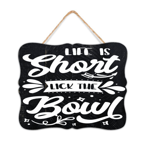 Autravelco Life Is Short Lick The Bowl Primitive Decor Signs Farmhouse Wood Home Sign Retro Wall Art Wood Plaque Sign Home Decor for Laundry Porch 8x10 Inch
