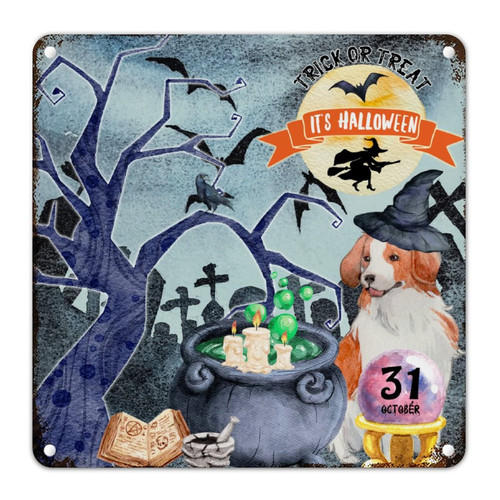 Halloween October 31 Dog Aluminum Metal Sign Trick or Treat It's Halloween Vintage Metal Sign Poster Witch Hat Corgi Aluminum Art Signs for Laundry Room Living Room 12x12in for Kid