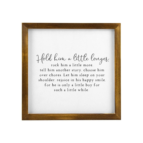 Alioyoit Rustic Framed Wooden Sign with Quote Hold Him a Little Longer Vintage Wood Sign with Wooden Frame Distressed Look Wall Hanging Art Plaque Home Decor Sign Wall Decoration Wooden Art