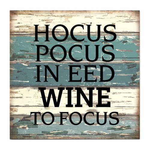 Alioyoit Chic Style Wood Sign Phrase Hocus Pocus I Need Wine to Focus Wooden Wall Plaque for Porch Garden Yard Living Room Farmhouse Kitchen Coffee Bar Laundry Room Decor 12x12in