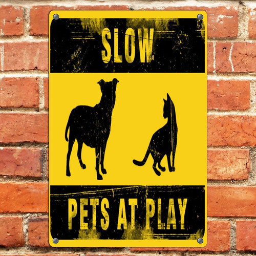 Hanging Metal Tin Sign Slow Pets at Play Room Decor for Men Tin Signs for Outdoor Men Dining Room Watch for Dogs Cats Art Poster Gift for Laundry 12x18in