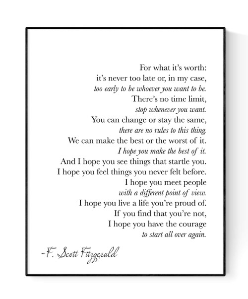 For What It Is Worth | F. Scott Fitzgerald Quote | Art Print (11x14)