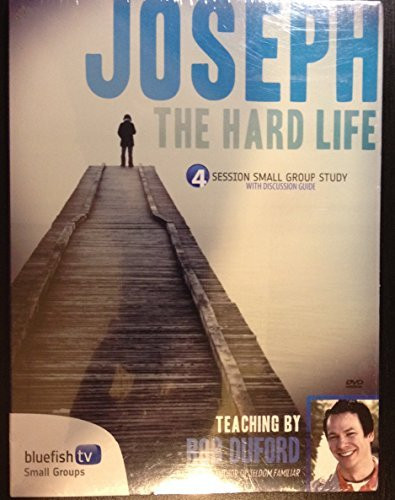 Joseph: The Hard Life with Rob Duford (4 Session Small Group Study)