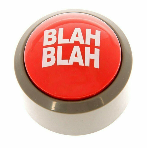 Blah Blah Button - Funny Girlfriend Boyfriend Gift Office Work Colleagues Present