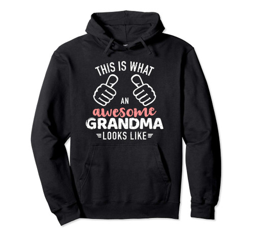 This is what the best grandma looks like Pullover Hoodie