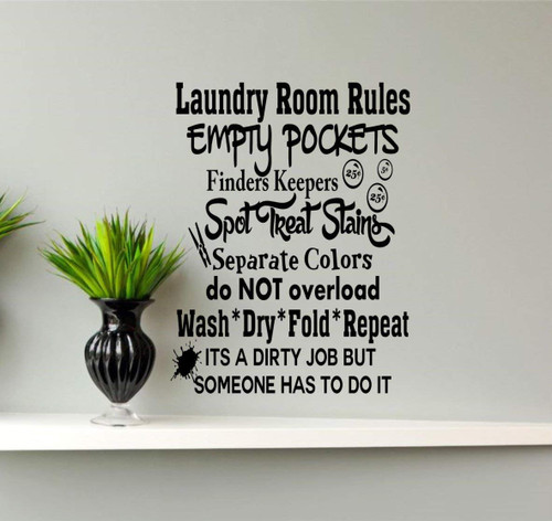 Best Design Amazing Laundry Room Rules Its a Dirty Job-Laundry Room Decor-Laundry Wall Quote-Laundry Wall Word-Laundry Wall Saying-Laundry Wall Vinyl Decal Made in USA!