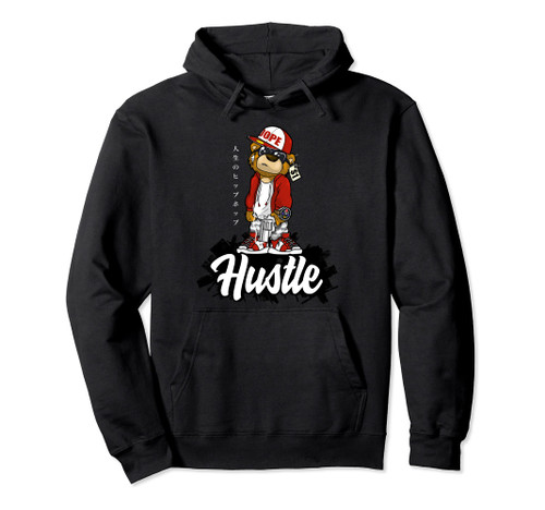 Hustle Hard Hip Hop Teddy Japanese Writing Rap Lover Tee Pullover Hoodie