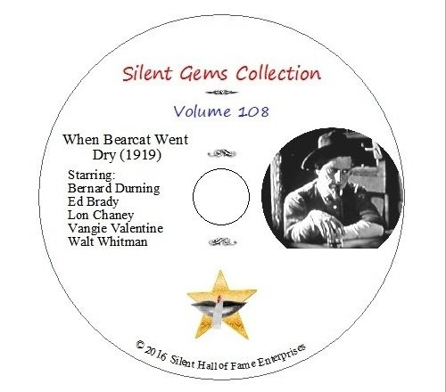 DVD "When Bearcat Went Dry" (1919) featuring Lon Chaney, Classic Silent Drama