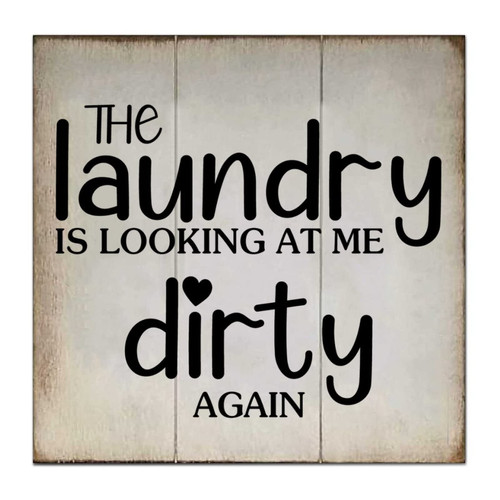 COCOKEN The Laundry is Looking at My Dirty Again Wooden Plaque, Saying Wood Sign, 16" x 16" Modern Wall Hanging Sign Plaque, Rustic Printed Hanging Wall Art for Living Room Bedroom Dinning Room