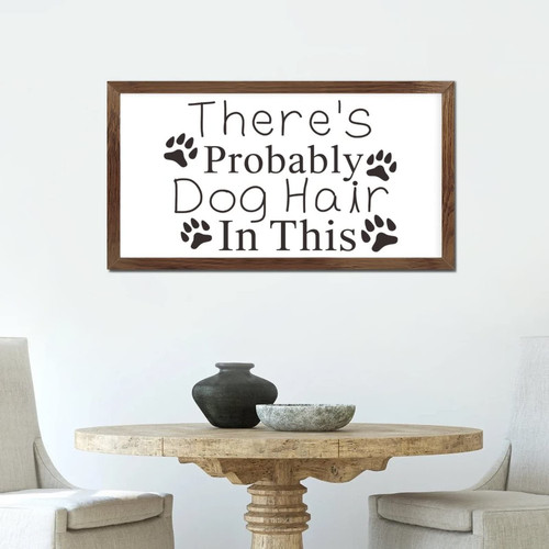 Chic Style Inspirational Quotes Farmhouse Wood Sign with Religious Quotes There's Probably Dog Hair in This Apricot Frame Wooden Plaque for Laundry Room Farmhouse Porch Cafe Bar Wall Decor 12x22in Chic Style Inspirational Quotes Farmhouse Wood Sign with Religious Quotes There's Probably Dog Hair in This Apricot Frame Wooden Plaque for Laundry Room Farmhouse Porch Cafe Bar Wall Decor 12x22in