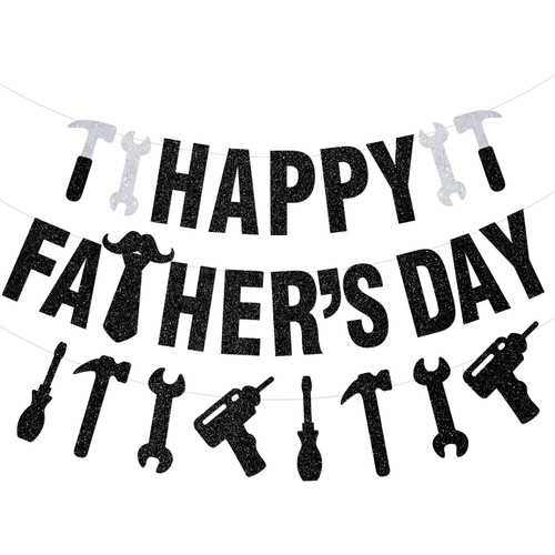 Black Glittery Happy Father's Day Banner Fathers Day Banner with Father's Day Tool Banner Garland Father Day Banner for Fathers Day Decorations Party