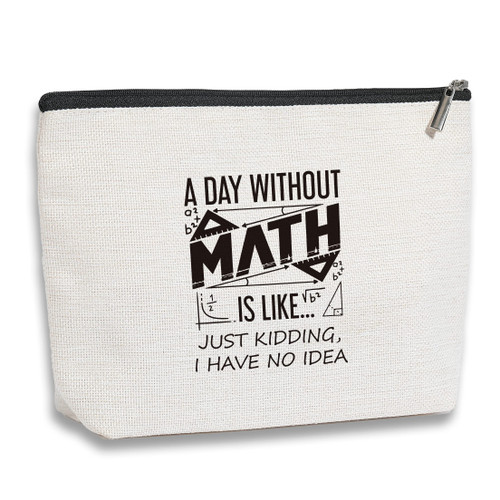 Math Teacher Gift Math Teacher Gifts for Women Math Lover Gift Math Geek Gift Math Teacher Makeup Bag Gift Teacher Appreciation Gifts Toiletry Funny Makeup Organizer Zipper Pouch - A Day Without Math