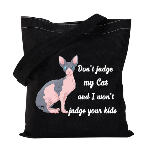 VAMSII Sphynx Cat Gifts Sphynx Cat Mom Tote Bag Hairless Cat Gifts Don't Judge My Cat and I won't Judge Your Kids Shoulder Bag (don't judge my cat)