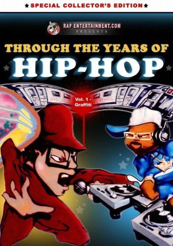 Through the Years of Hip Hop, Vol. 1: Graffiti