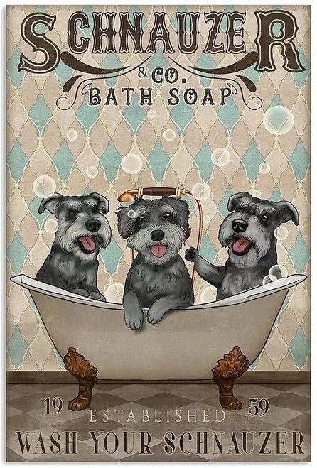 EWERW Dog Metal Tin Sign Schnauzer Co. Bath Soap Wash Your Schnauzer Funny Poster Bathroom Cafe Living Room Kitchen Home Art Wall Decoration Plaque Gift 8inch X 12inch EWERW Dog Metal Tin Sign Schnauzer Co. Bath Soap Wash Your Schnauzer Funny Poster Bathroom Cafe Living Room Kitchen Home Art Wall Decoration Plaque Gift 8inch X 12inch