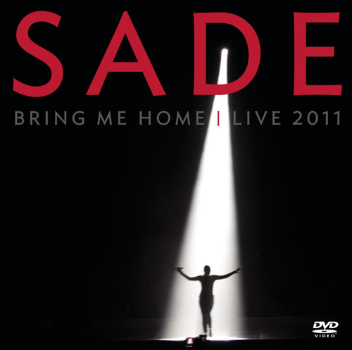 Sade: Bring Me Home: Live 2011