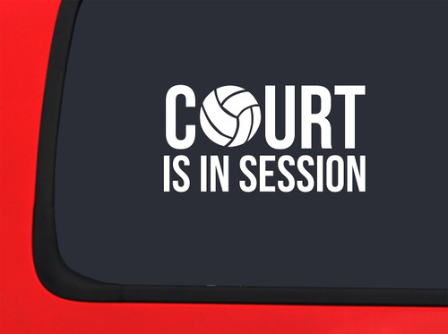 Car Sticker Court is in Session Volleyball Funny Car Window Decal Sticker White 7 Inch