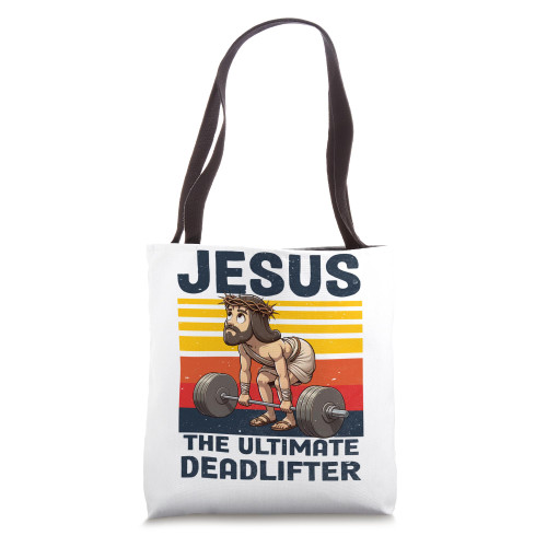 Vintage Jesus The Ultimate Deadlifter Funny Christian Gym Tote Bag