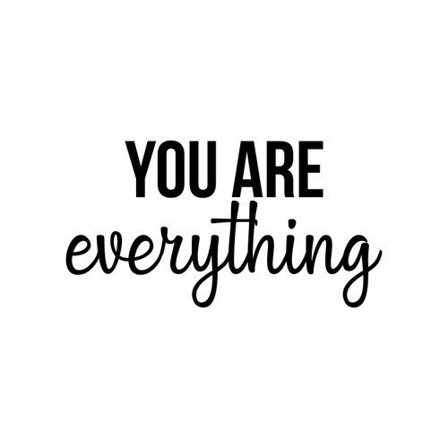 Vinyl Wall Art Decal - You are Everything - 11.5" x 22" - Modern Inspirational Positive Self Esteem Quote Sticker for Bedroom Closet Kids Room Playroom Work Office Coffee Shop Decor