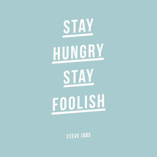 Vinyl Wall Art Decal - Stay Hungry Stay Foolish - 30" x 13" - Motivational Sticker Steve Jobs Quote for Home Bedroom Living Room Gym School Work Office Decor